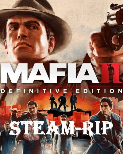 Mafia II: Definitive Edition Steam-Rip скачать торрент бесплатно Лицензия
