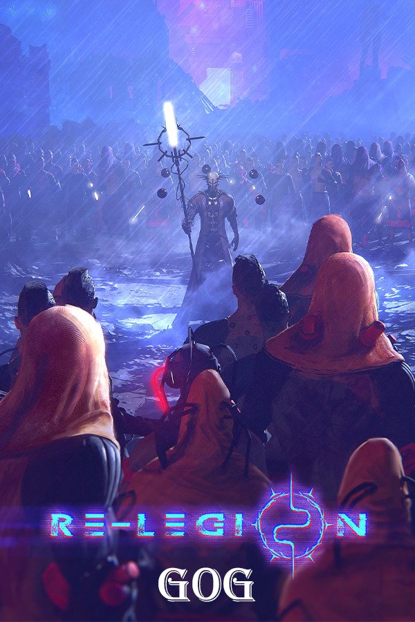 Re-Legion v.1.3.7.334 GOG скачать торрент бесплатно Лицензия