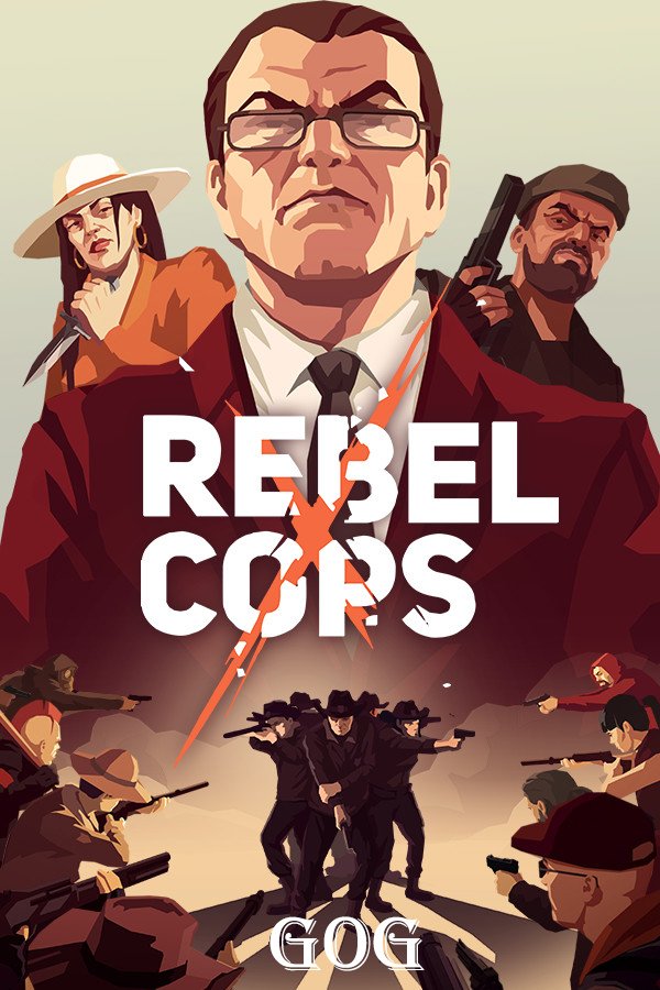 Rebel Cops v.1.1.1.0 GOG скачать торрент бесплатно Лицензия