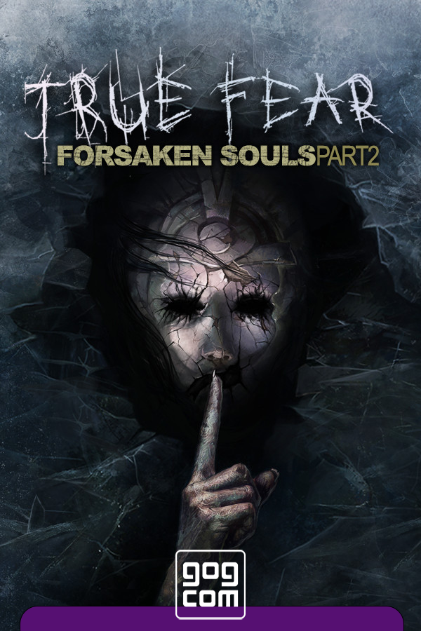 True Fear: Forsaken Souls Part 2 v.2.0.8 GOG скачать торрент бесплатно Лицензия