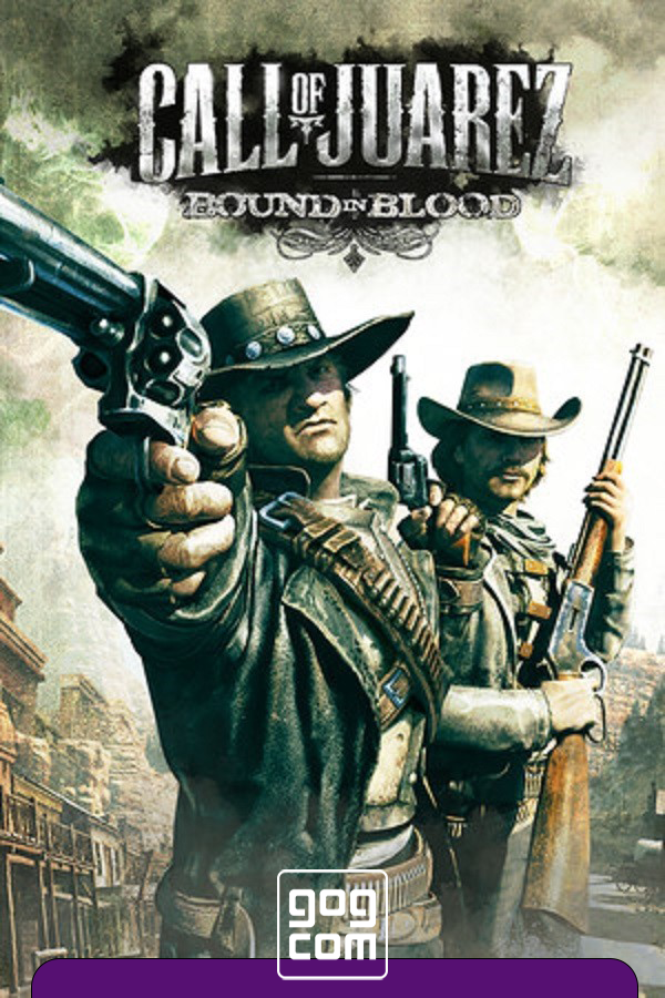 Call of Juarez: Bound in Blood v.1.1.0.0 (32412) GOG скачать торрент бесплатно Лицензия