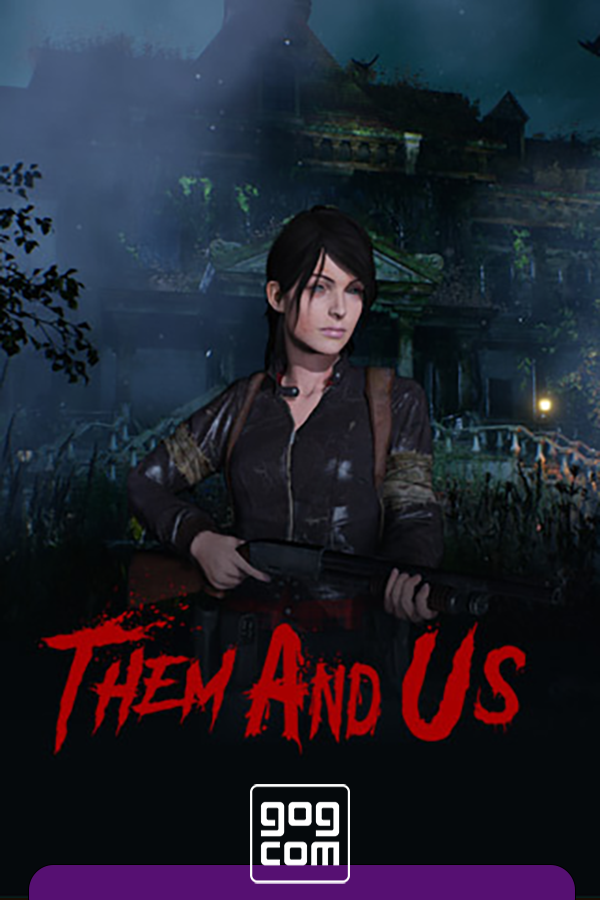 Them and Us v.1.0.7 GOG скачать торрент бесплатно Лицензия