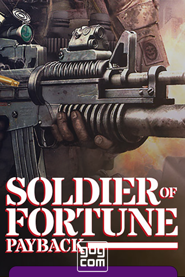 Soldier of Fortune: Payback v1.1 GOG скачать торрент бесплатно Лицензия