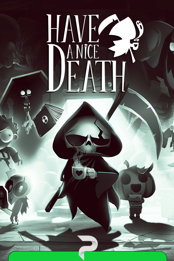 Have a Nice Death v.1.0.4.55150